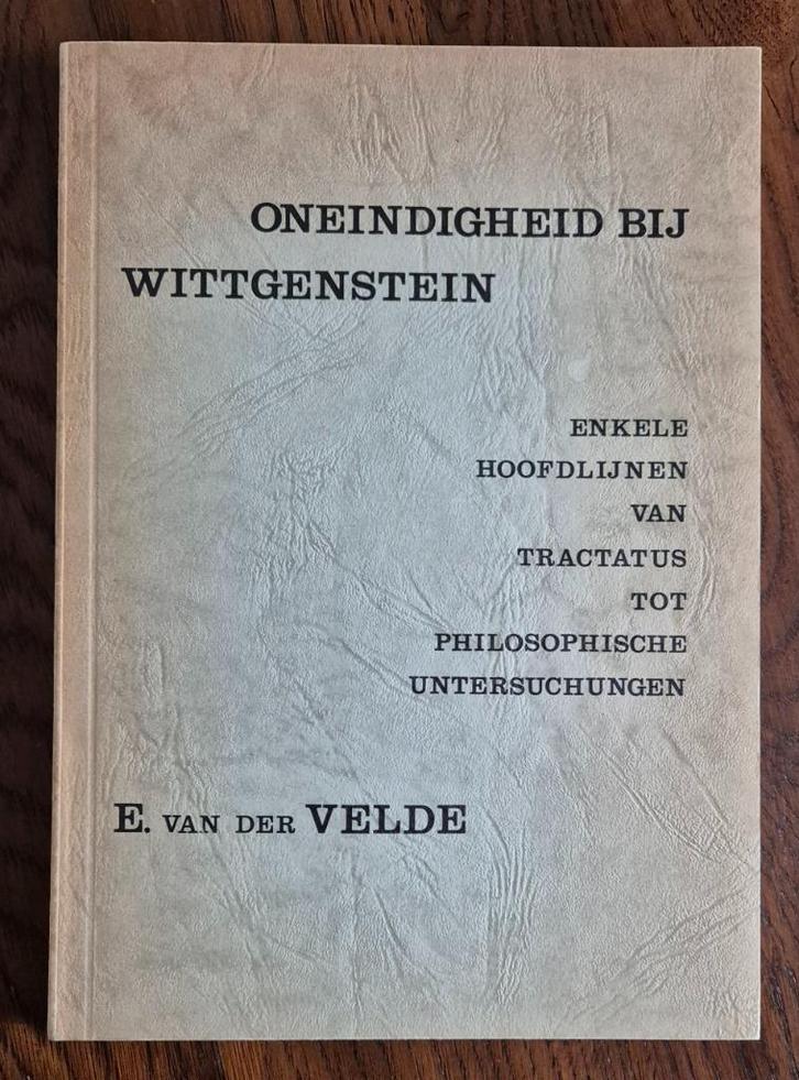 Oneindigheid bij Wittgenstein, Boeken, Filosofie, Gelezen, Logica of Wetenschapsfilosofie, Ophalen of Verzenden