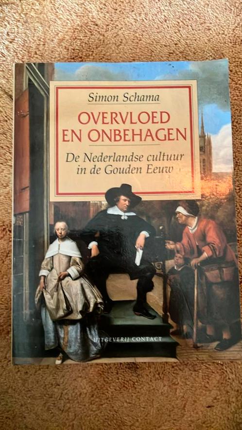 Simon Schama - Overvloed en onbehagen, Boeken, Overige Boeken, Zo goed als nieuw, Ophalen of Verzenden
