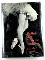 Ballet in Moscow Today 1956 Bellew - Bolshoi Ballet, Ophalen of Verzenden, Gelezen