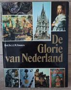 Prof. Dr. J.J.M. Timmers - De Glorie van Nederland, Ophalen of Verzenden, Zo goed als nieuw, Prof. Dr. J.J.M. Timmers
