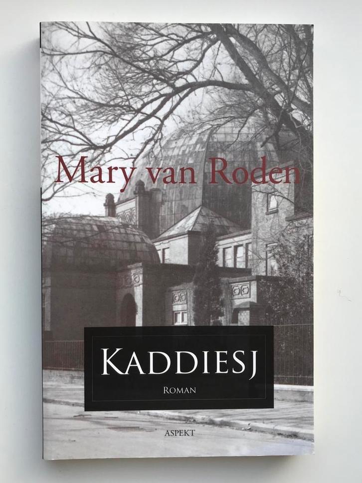 Kaddiesj - Mary van Roden, Boeken, Oorlog en Militair, Zo goed als nieuw, Overige onderwerpen, Tweede Wereldoorlog, Ophalen of Verzenden