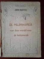 Antiek boek: De Pelgrimsreis van John Bunyan, Ophalen of Verzenden, John Bunyan