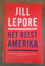 Het beest Amerika - Jill Lepore, Ophalen of Verzenden, Gelezen, Jill Lepore, Noord-Amerika