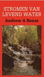 Andrew Bonar: Stromen van levend water, Ophalen of Verzenden, Gelezen, Andrew Bonar, Christendom | Protestants