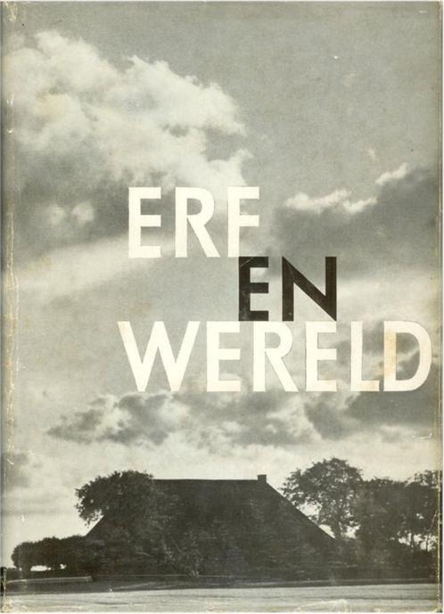 ERF EN WERELD - J.P. Wiersma Over de geschiedenis en ontwikk, Boeken, Geschiedenis | Stad en Regio, Gelezen, 20e eeuw of later