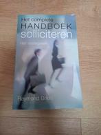 Het Complete Handboek Solliciteren - Raymond Briels, Ophalen of Verzenden, Zo goed als nieuw, Raymond Briels