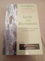Adrienne Carol - Leven als bestemming, Overige typen, Ophalen of Verzenden, Zo goed als nieuw, Spiritualiteit algemeen