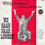 SINGLE Willy Alberti  De Ajax Supporters We Gaan Naar Londen, Verzenden, 7 inch, Single, Zo goed als nieuw
