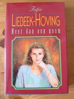 Meer dan een naam / Ietje Liebeek - Hoving, Ophalen of Verzenden, Gelezen, Ietje Liebeek - Hoving, Nederland