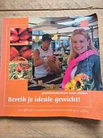 Sonja Bakker - Bereik je ideale gewicht!, Sociale wetenschap, Ophalen of Verzenden, Zo goed als nieuw, Sonja Bakker