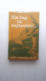 DIE DAG IN SEPTEMBER ..... - Dagboek Hendrika v.d Vlist  194, Boeken, Oorlog en Militair, Ophalen of Verzenden, Zo goed als nieuw