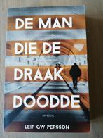 Leif G.W. Persson - De man die de draak doodde, Ophalen of Verzenden, Zo goed als nieuw, Leif G.W. Persson