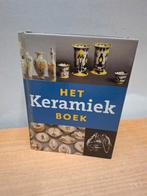 Het Keramiek Boek - Kunst en Cultuur, Alle leeftijden, Ophalen of Verzenden, Zo goed als nieuw, Kunst of Cultuur