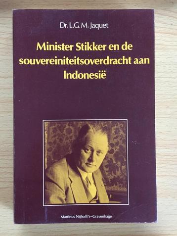 Min. Stikker en de soevereiniteitsoverdracht aan Indonesië beschikbaar voor biedingen