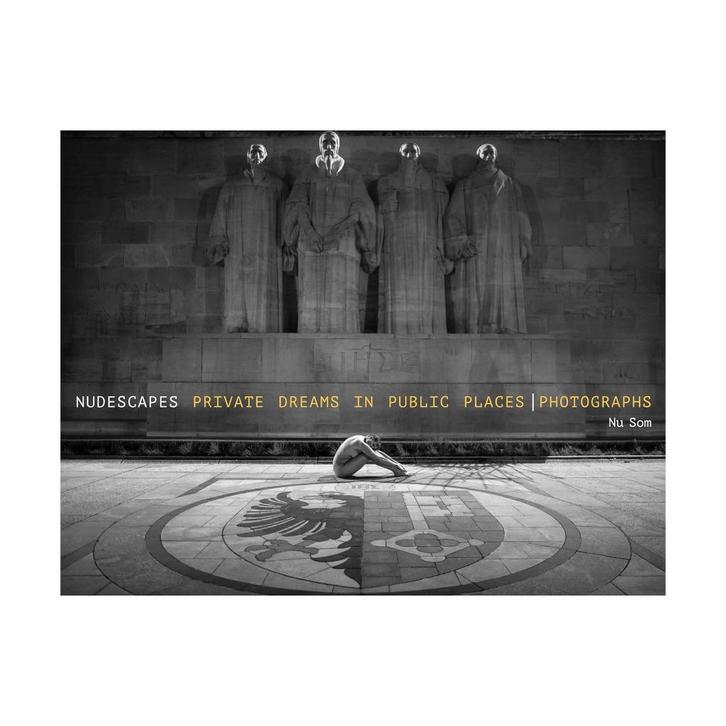 Nu Som - Nudescapes: Private Dreams in Public Places, Boeken, Kunst en Cultuur | Fotografie en Design, Nieuw, Overige onderwerpen