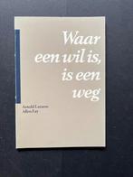 Waar een wil is, is een weg - Lazarus & Fay, Ophalen of Verzenden, Gelezen