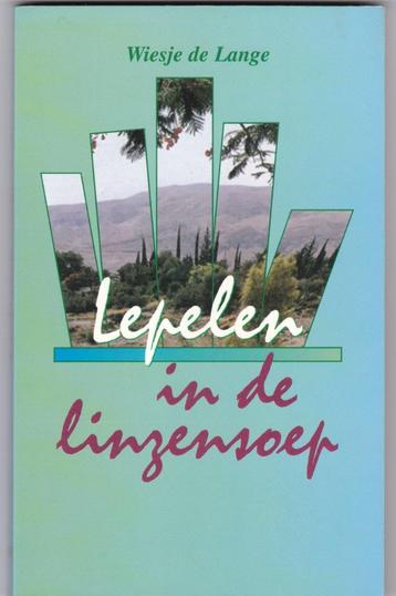 Lange, Wiesje de – Lepelen in de linzensoep beschikbaar voor biedingen