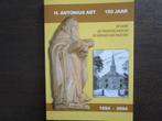 H.Antonius Abt 150 jaar. De kerk, de Franciscanen Wijchen, Ophalen of Verzenden, Nieuw