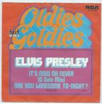 Elvis Presley- It's now or Never/ Are you lonesome tonight, Verzenden, Zo goed als nieuw, Pop