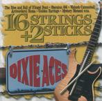 Dixie Aces – 16 Strings + 2 Sticks, Cd's en Dvd's, Cd's | Instrumentaal, Verzenden, Zo goed als nieuw