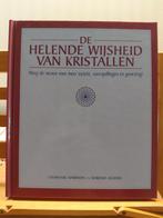 De Helende Wijsheid van Kristallen, Boeken, Achtergrond en Informatie, Spiritualiteit algemeen, Ophalen of Verzenden, Zo goed als nieuw