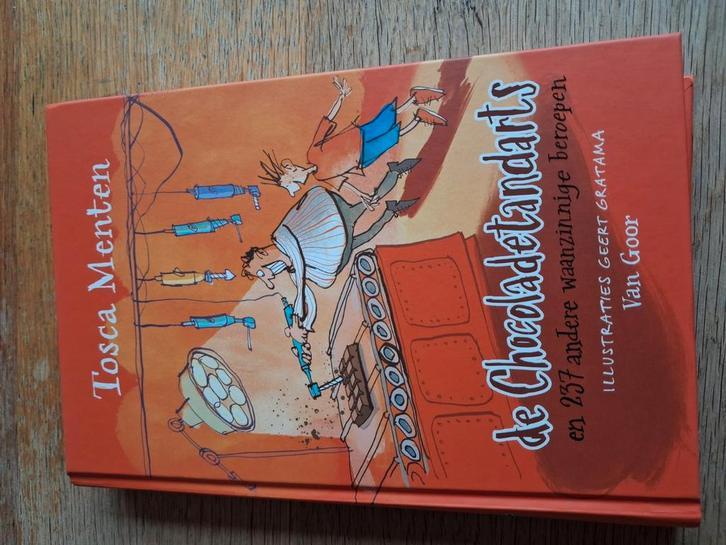 Tosca Menten - De chocoladetandarts, Boeken, Kinderboeken | Jeugd | onder 10 jaar, Zo goed als nieuw, Fictie algemeen, Ophalen of Verzenden