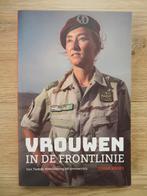 Vrouwen in de frontlinie, Boeken, Ophalen of Verzenden, Zo goed als nieuw, 1945 tot heden, Overige onderwerpen