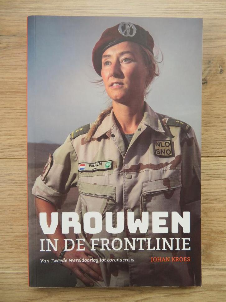 Vrouwen in de frontlinie, Boeken, Oorlog en Militair, Zo goed als nieuw, Overige onderwerpen, 1945 tot heden, Ophalen of Verzenden