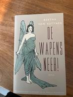 De Wapen Neer! - Bertha von Suttner, Ophalen of Verzenden, Zo goed als nieuw, Nederland