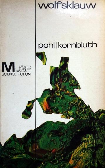 Frederik Pohl & C.M. Kornbluth - Wolfsklauw  beschikbaar voor biedingen