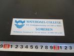 sticker Someren WATERDAEL - COLLEGE  IBO / MAVO, Verzamelen, Ophalen, Zo goed als nieuw, Bedrijf of Vereniging