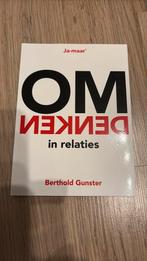 Berthold Gunster - Omdenken in relaties, Sociale psychologie, Ophalen of Verzenden, Zo goed als nieuw, Berthold Gunster
