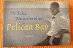 Dwarsligger, Pelican bay, Nelleke Noordervliet, Gelezen, Nederland, Verzenden