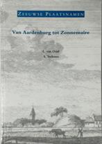 Zeeuwse Plaatsnamen. Van Aardenburg tot Zonnemaire, Ophalen of Verzenden, 19e eeuw, Zo goed als nieuw