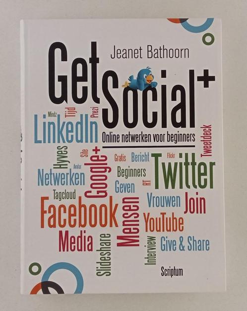 Bathoorn, Jeanet - Get social / online netwerken voor begin, Boeken, Informatica en Computer, Gelezen, Verzenden