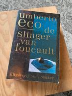Umberto Eco - De Slinger van Foucault, Boeken, Gelezen, Ophalen of Verzenden, Nederland, Umberto Eco