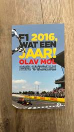 Olav Mol - F1 2016, wat een jaar!, Ophalen of Verzenden, Zo goed als nieuw, Olav Mol