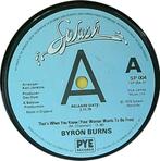 BYRON BURNS - That's When You Know (Splash) UK 1979 45, 7 inch, Single, Ophalen of Verzenden, Zo goed als nieuw