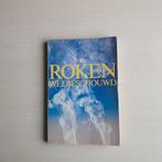 Roken - Welbeschouwd, Ophalen of Verzenden, Gelezen, Onbekend