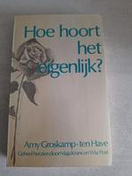 Hoe hoort het eigenlijk?, Boeken, Ophalen of Verzenden, Gelezen, Amy Groskamp-ten Have