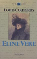 Louis Couperus: Eline Vere, Boeken, Ophalen of Verzenden, Gelezen, Louis Couperus