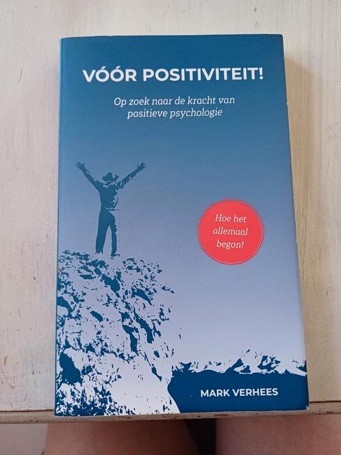VÓÓR POSITIVIETEIT!, Boeken, Advies, Hulp en Training, Zo goed als nieuw, Ophalen of Verzenden