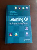 Learning c# by programming games - Arjan egges, Boeken, Studieboeken en Cursussen, Gelezen, Ophalen of Verzenden