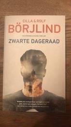 Cilla & Rolf Börjlind - Zwarte dageraad, Boeken, Ophalen of Verzenden, Zo goed als nieuw, Cilla En Rolf Börjlind