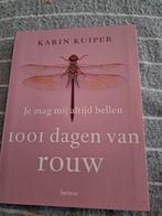 Je mag me altijd bellen 1001 dagen van rouw -Karin Kuiper, Boeken, Verzenden, Zo goed als nieuw, K. Kuiper