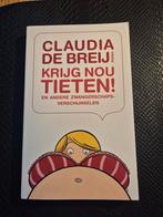 Claudia de Breij - Krijg nou tieten!, Ophalen of Verzenden, Zo goed als nieuw, Claudia de Breij