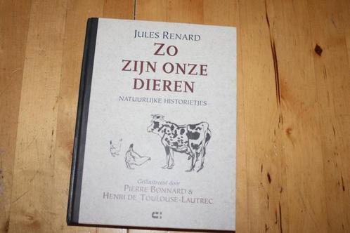 Zo zijn onze dieren, Jules Renard, Henri Toulouse Lautrec, Boeken, Kinderboeken | Jeugd | 10 tot 12 jaar, Gelezen, Fictie, Ophalen of Verzenden