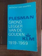 Plesman Grondlegger van de gouden KLM - A van Kampen, Ophalen of Verzenden, Gelezen