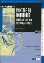 Montage en Onderhoud- Aandrijf-besturingstechniek Kernboek2a, Boeken, Verzenden, Nieuw, Werktuigbouwkunde