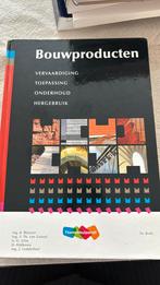 Bouwproducten, Overige vakken, J. Ledderhof; A. Blaazer; D. Hijlkema; G. Glas; Th. van Gessel, Ophalen of Verzenden, Zo goed als nieuw